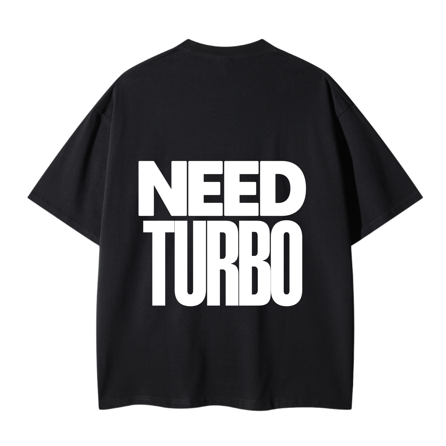 NEED TURBO T-SHIRT