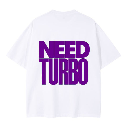 NEED TURBO T-SHIRT