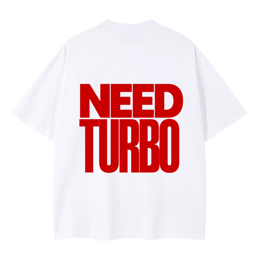 NEED TURBO T-SHIRT