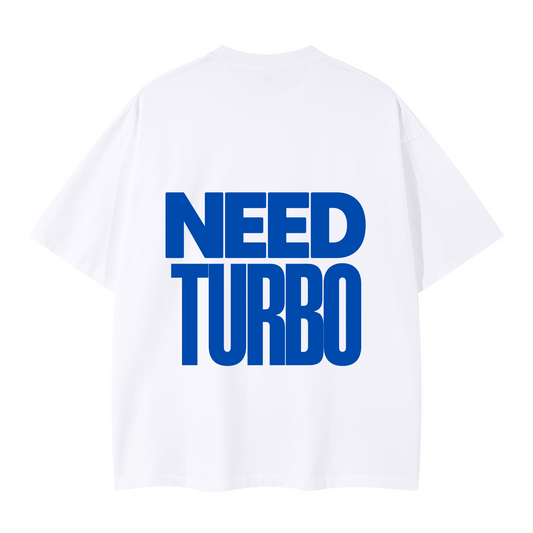NEED TURBO T-SHIRT