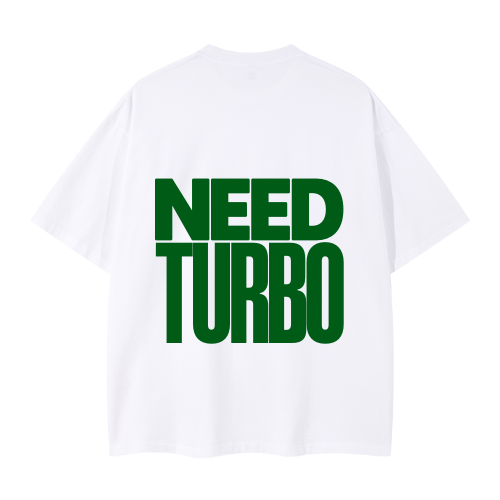 NEED TURBO T-SHIRT